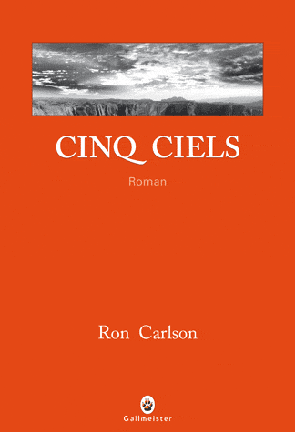 Cinq Ciels - Ron Carlson