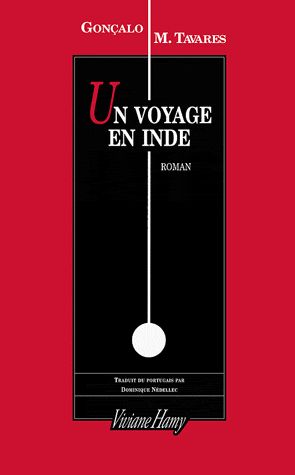 Un voyage en Inde - Gon&ccedil;alo M. Tavares