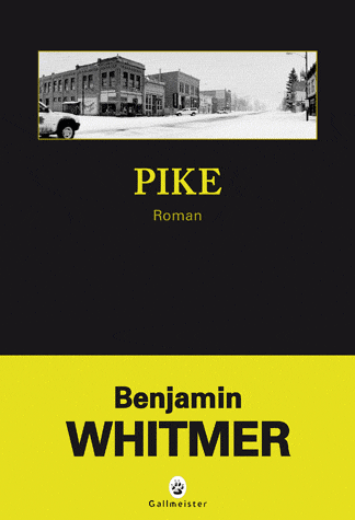 Pike - Benjamin Whitmer
